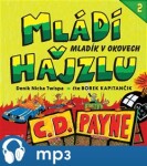 Mládí hajzlu II., Payne