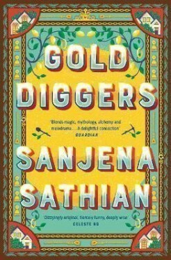 Gold Diggers Sanjena Sathian