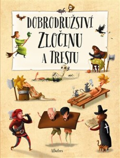 Dobrodružství zločinu trestu