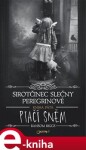 Sirotčinec slečny Peregrinové: Ptačí sněm