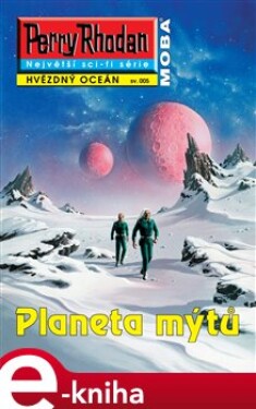 Planeta mýtů. Hvězdný oceán 005 - Claudia Kern e-kniha