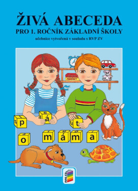 Živá abeceda (nová řada) pro 1. ročník ZŠ, 3. vydání