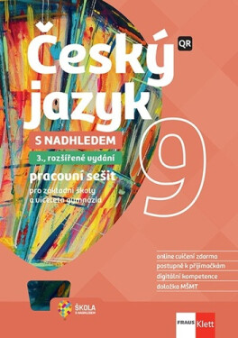 Český jazyk 9 s nadhledem - Hybridní pracovní sešit - Kolektiv autorú