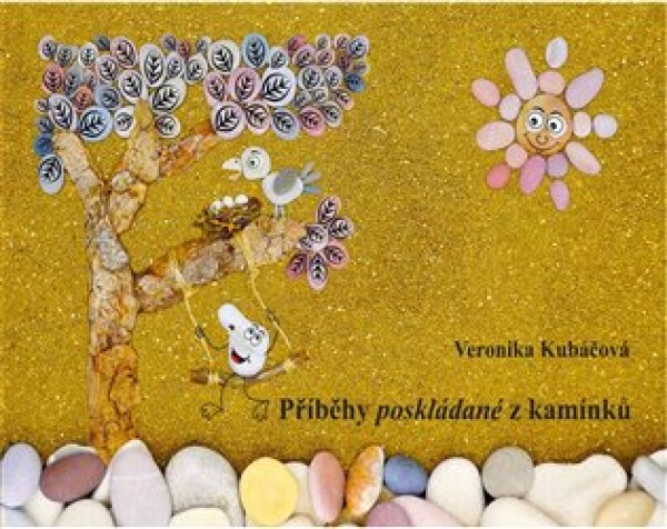 Příběhy poskládané z kamínků
