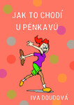 Jak to chodí u Pěnkavů - Iva Doudová - e-kniha