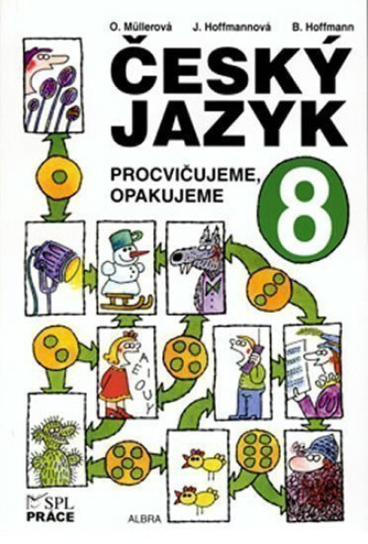 Český jazyk pro 8.ročník - Procvičujeme, opakujeme - Olga Müllerová