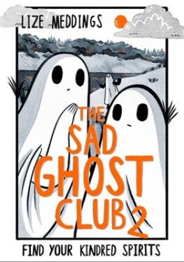 The Sad Ghost Club Lize Meddings