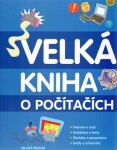 Velká kniha o počítačích | Anne Rooney