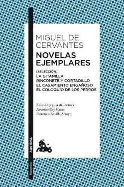Novelas ejemplares (Selección) - Miguel de Cervantes Saavedra