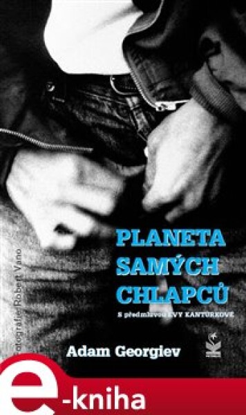 Planeta samých chlapců - Adam Georgiev e-kniha