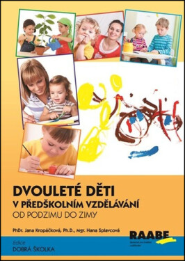 Dvouleté děti předškolním vzdělávání