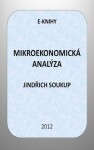 Mikroekonomická analýza - Jindřich Soukup - e-kniha