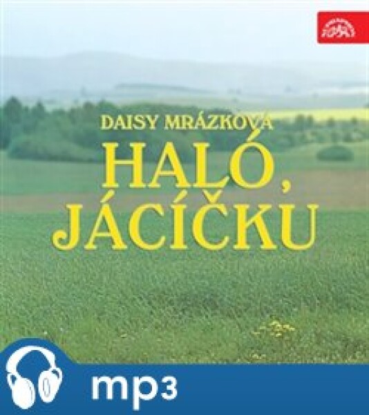 Haló, Jácíčku, Daisy Mrázková