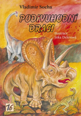 Podivuhodní draci - Vladimír Socha