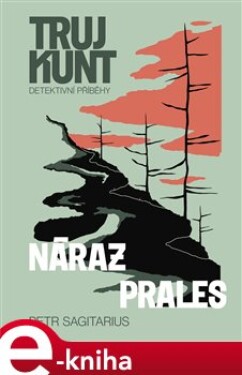 Náraz, Prales - Petr Sagitarius