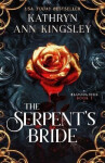 Serpent´s Bride - Kathryn Ann Kingsley