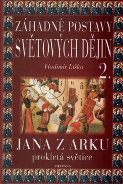 Záhadné postavy světových dějin