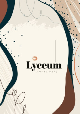 Lyceum - Lukáš Malý