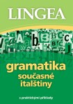 Gramatika současné italštiny s praktickými příklady