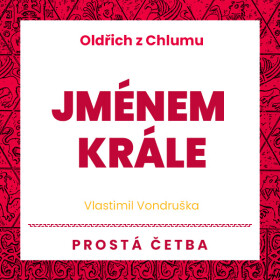 Jménem krále - Vlastimil Vondruška