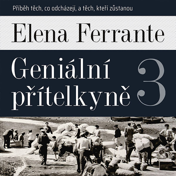 Geniální přítelkyně III. - Elena Ferrante - audiokniha