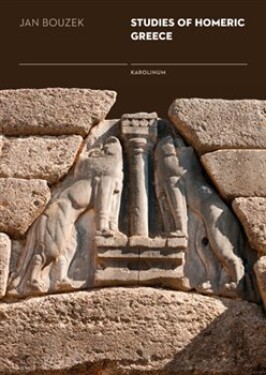 Studies of Homeric Greece Jan Bouzek