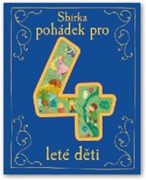 Sbírka pohádek pro 4leté děti