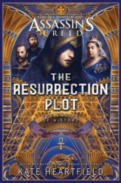 Assassin's Creed: The Resurrection Plot - Kate Heartfield