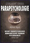 Parapsychologie základní kniha Milan Rýzl