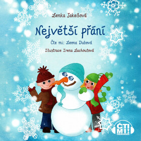 Největší přání - Lenka Jakešová