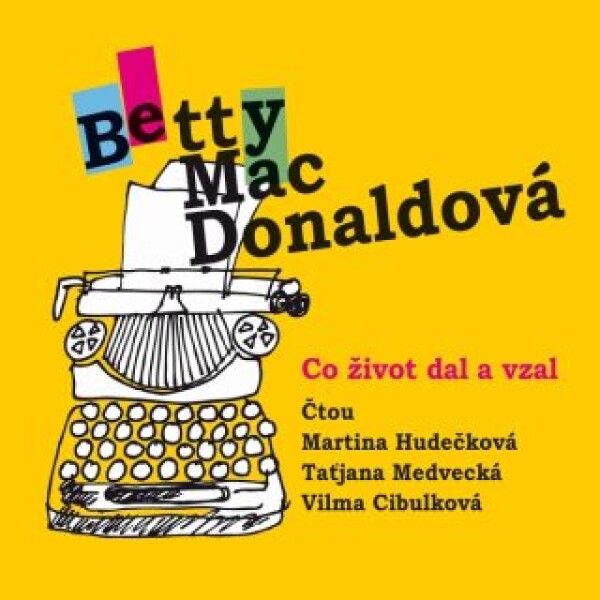 Co život dal a vzal - Betty MacDonaldová - audiokniha