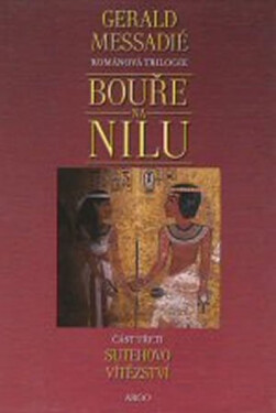 Bouře na Nilu III. Sutehovo vítězství Gerald Messadié