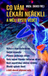 Co vám lékaři neřekli a měli byste vědět - David Frej