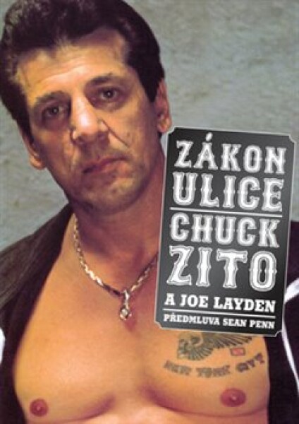 Zákon ulice - Chuck Zito