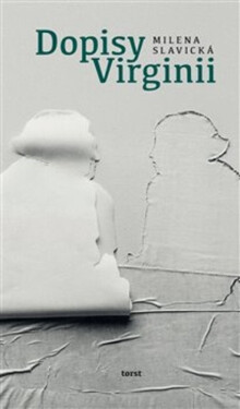 Dopisy Virginii - Milena Slavická