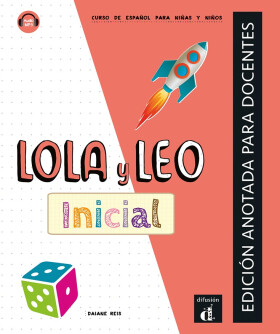 Lola y Leo inicial - Edición anotada para el profesor - Daiane Reis