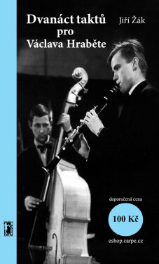 Dvanáct taktů pro Václava Hraběte - Jiří Žák