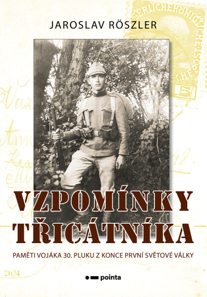 Vzpomínky třicátníka - Jaroslav Röszler