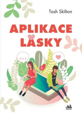 Kniha: Aplikace lásky od Skilton Tash