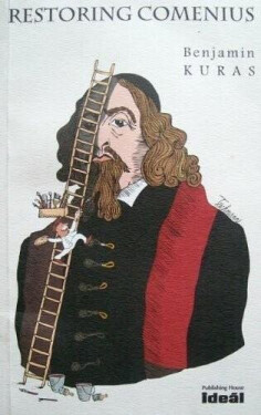 Restoring Comenius Benjamin Kuras