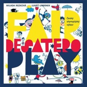 Desatero fair play Milada Rezková
