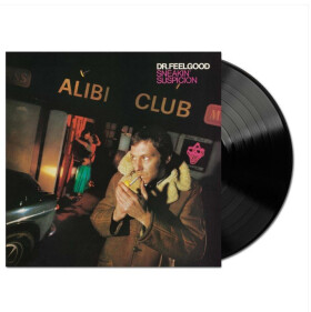 Sneakin´ Suspicion - LP - Feelgood Dr.