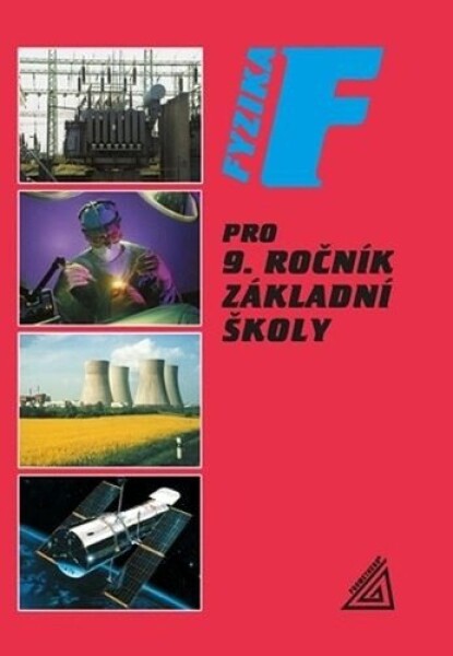 Fyzika pro 9. r. ZŠ - Jiří Bohuněk