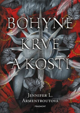 Bohyně krve a kostí - Jennifer L. Armentrout