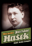 Můj přítel Jaroslav Hašek Emil Artur Longen