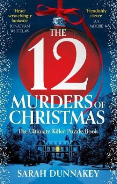 Twelve Murders of Christmas - Sarah Dunnakey
