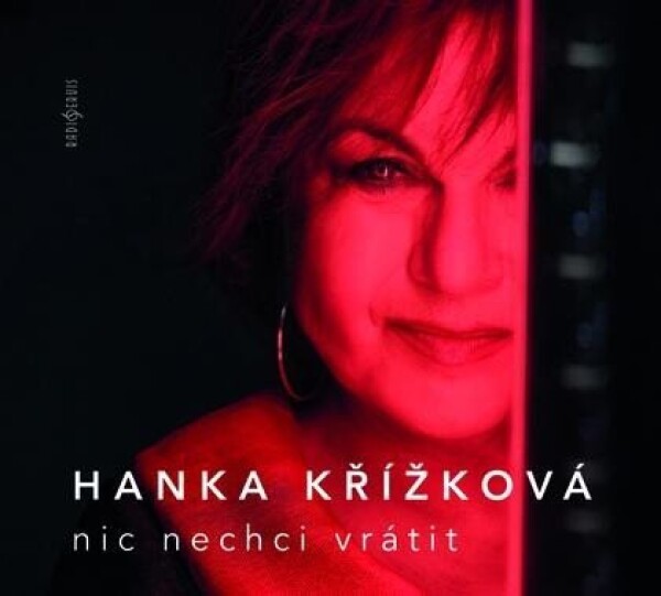 Křížková Nic nechci vrátit CD