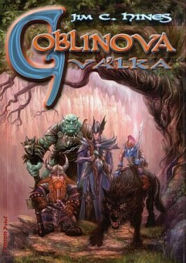 Goblinova válka Jim Hines