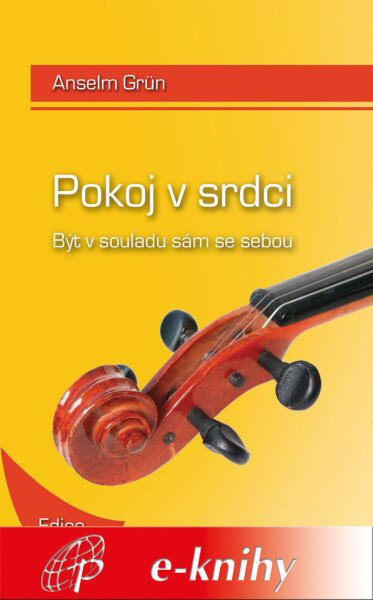 Pokoj v srdci - Anselm Grün