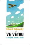 Ve větru Eduard Kejnovský